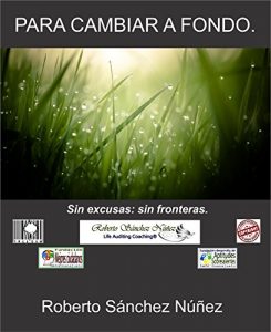 Descargar Para cambiar a fondo. Sin excusas y sin fronteras. pdf, epub, ebook