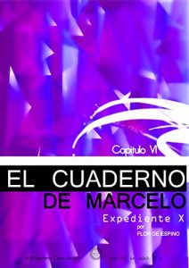 Descargar EL CUADERNO DE MARCELO -Capítulo VI- EXPEDIENTE X pdf, epub, ebook