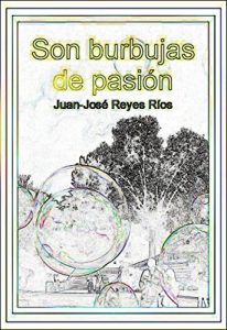 Descargar Son burbujas de pasión pdf, epub, ebook