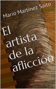 Descargar El artista de la aflicción pdf, epub, ebook