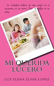 Descargar Mi Querida Lucero pdf, epub, ebook