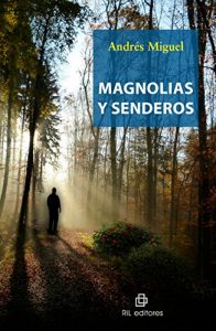 Descargar Magnolias y senderos pdf, epub, ebook