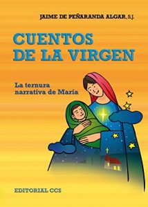 Descargar Cuentos de la Virgen (Gestos y palabras) pdf, epub, ebook