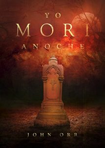 Descargar Yo Morí Anoche pdf, epub, ebook