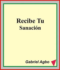 Descargar Recibe Tu Sanación pdf, epub, ebook
