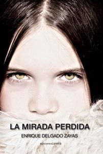 Descargar La mirada perdida (Narrativa) pdf, epub, ebook
