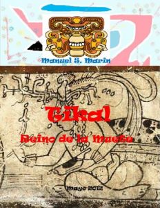 Descargar Tikal, Reino de la Muerte pdf, epub, ebook