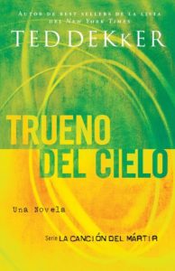 Descargar Trueno del cielo (La Cancion del Martir) pdf, epub, ebook