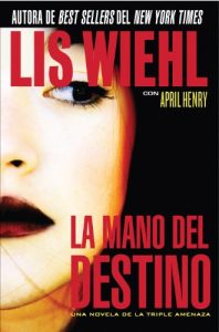 Descargar La mano del destino (Triple Threat Novels) pdf, epub, ebook