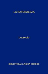 Descargar La naturaleza (Biblioteca Clásica Gredos) pdf, epub, ebook