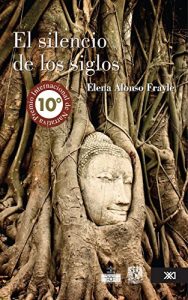 Descargar El silencio de los siglos pdf, epub, ebook
