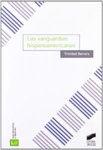 Descargar Las vanguardias hispanoamericanas (Historia de la literatura universal) pdf, epub, ebook