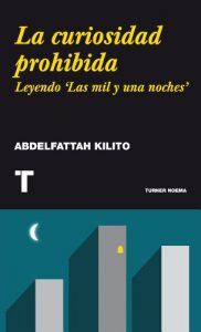 Descargar La curiosidad prohibida. Leyendo “Las mil y una noches” (Noema) pdf, epub, ebook