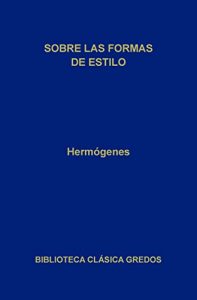 Descargar Sobre las formas de estilo (Biblioteca Clásica Gredos) pdf, epub, ebook