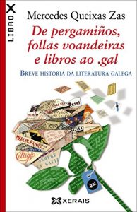 Descargar De pergamiños, follas voandeiras e libros ao .gal (Obras De Referencia – Ensaio E-Book) pdf, epub, ebook