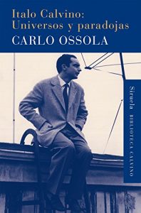 Descargar Italo Calvino: Universos y paradojas (Biblioteca Calvino) pdf, epub, ebook
