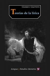 Descargar Teorías de la lírica (Seccion de Obras de Lengua y Estudios Literarios) pdf, epub, ebook