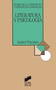 Descargar Literatura y Psicología (Teoría de la literatura y literatura comparada) pdf, epub, ebook