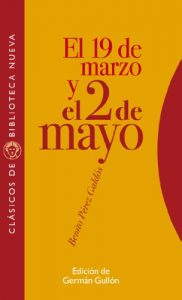 Descargar EL 19 DE MARZO Y EL 2 DE MAYO (Clásicos de Biblioteca Nueva) pdf, epub, ebook