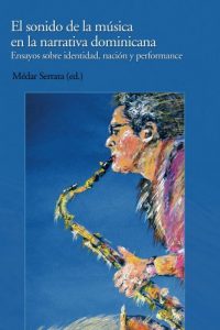 Descargar El sonido de la musica en la narrativa dominicana pdf, epub, ebook