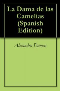 Descargar La Dama de las Camelias pdf, epub, ebook