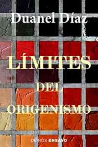 Descargar Límites del origenismo pdf, epub, ebook