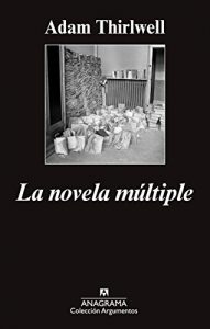 Descargar La novela múltiple (Argumentos) pdf, epub, ebook