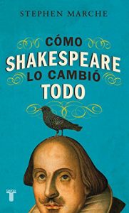 Descargar Cómo Shakespeare lo cambió todo pdf, epub, ebook