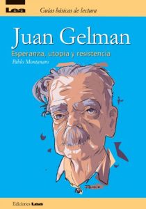 Descargar Juan Gelman, esperanza, utopía y resistencia pdf, epub, ebook