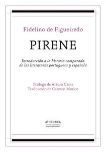 Descargar Pirene: Introducción a la historia comparada de las literaturas portuguesa y española pdf, epub, ebook