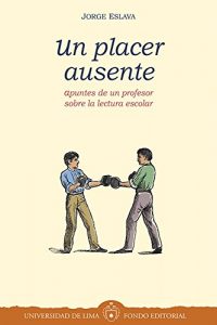 Descargar Un placer ausente: Apuntes de un profesor sobre la lectura escolar pdf, epub, ebook
