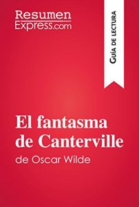 Descargar El fantasma de Canterville de Oscar Wilde (Guía de lectura): Resumen y análisis completo pdf, epub, ebook