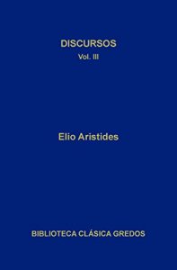 Descargar Discursos III: 3 (Biblioteca Clásica Gredos) pdf, epub, ebook