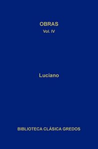 Descargar Obras IV: 4 (Biblioteca Clásica Gredos) pdf, epub, ebook