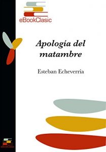 Descargar Apología del matambre (Anotado) pdf, epub, ebook