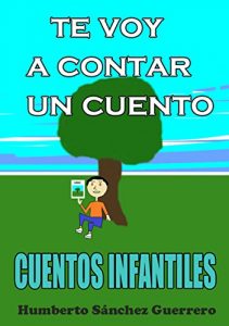 Descargar TE VOY A CONTAR UN CUENTO pdf, epub, ebook