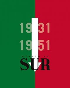 Descargar México en Sur, 1931-1951 pdf, epub, ebook