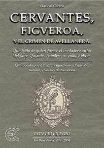 Descargar Cervantes, Figueroa y el Crimen de Avellaneda pdf, epub, ebook