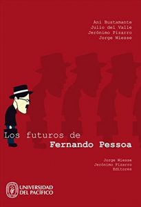 Descargar Los futuros de Fernando Pessoa pdf, epub, ebook
