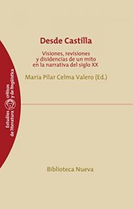 Descargar DESDE CASTILLA (ESTUDIOS CRITICOS DE LITERATURA) pdf, epub, ebook