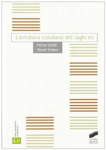 Descargar Literatura catalana del siglo xx (Historia de la literatura universal) pdf, epub, ebook