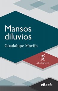 Descargar Mansos Diluvios pdf, epub, ebook