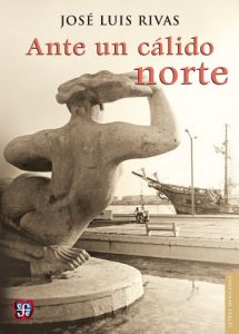 Descargar Ante un cálido norte (Letras Mexicanas) pdf, epub, ebook