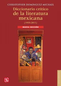 Descargar Diccionario crítico de la literatura mexicana (1955-2011) (Letras Mexicanas) pdf, epub, ebook