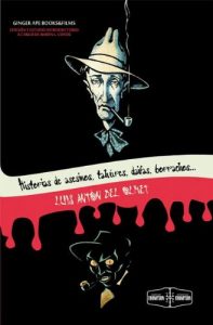 Descargar Historias de asesinos, tahúres, daifas, borrachos, neuróticas y poetas: Espejo de los humildes. pdf, epub, ebook