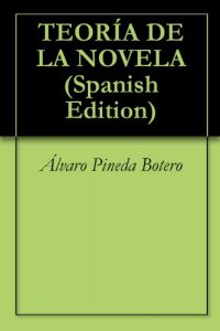 Descargar TEORÍA DE LA NOVELA pdf, epub, ebook