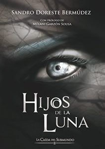 Descargar Hijos de la luna (La Caída del Submundo nº 2) pdf, epub, ebook