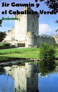 Descargar Sir Gawain y el Caballero Verde: Anónimo pdf, epub, ebook