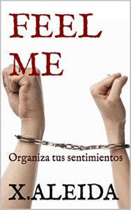 Descargar FEEL ME: Organiza tus sentimientos pdf, epub, ebook