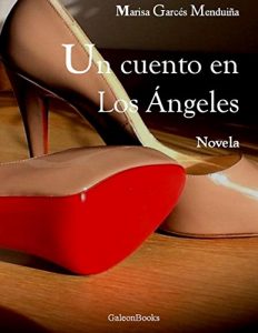 Descargar Un cuento En Los Angeles: Novela pdf, epub, ebook